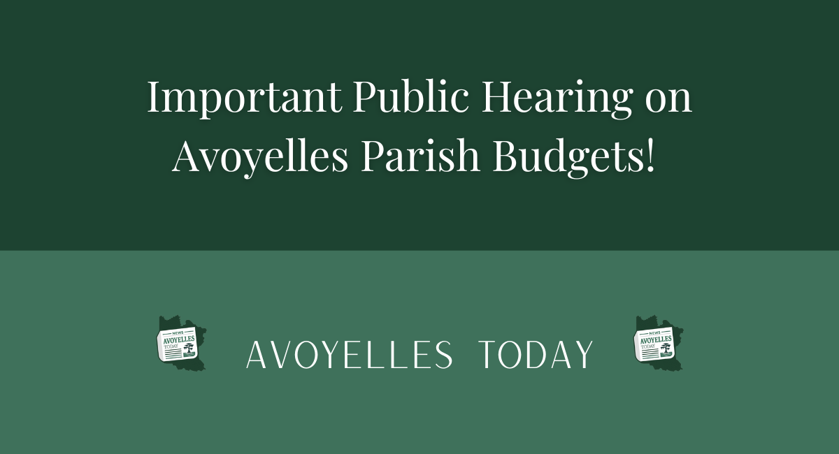 📣 Important Public Hearing on Avoyelles Parish Budgets!