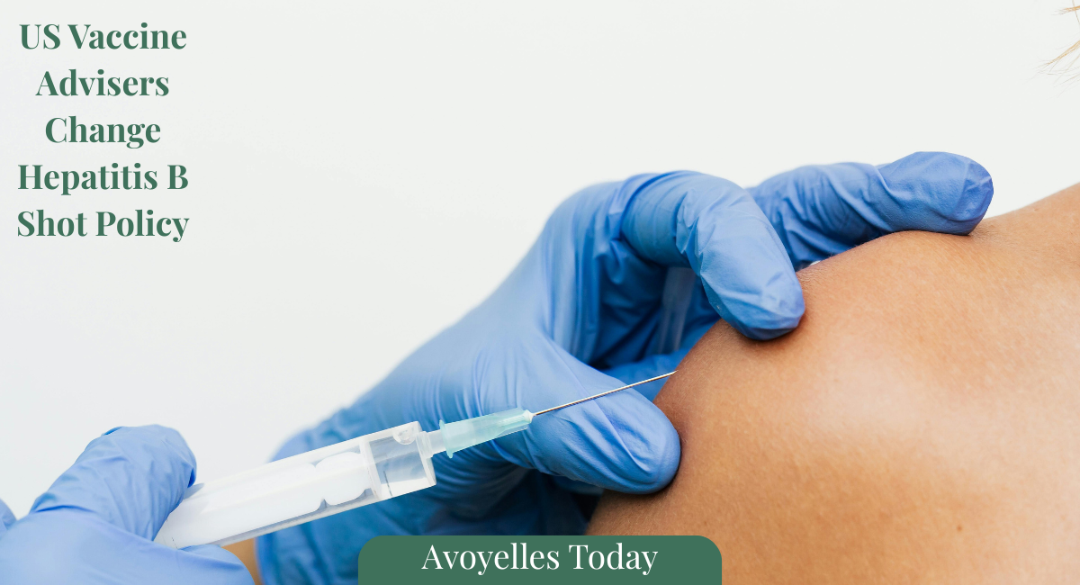 🚼 US Vaccine Advisers Change Hepatitis B Shot Policy 📉