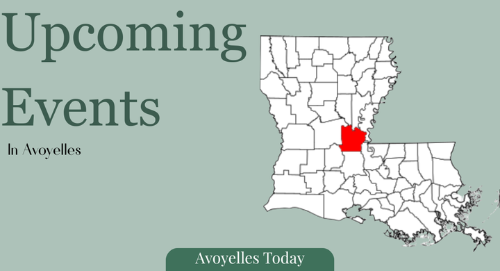 Avoyelles Agenda: Upcoming Events in Avoyelles Parish: February - April 2026